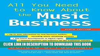 [Free Read] All You Need to Know About the Music Business: Ninth Edition Full Online
