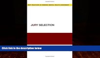 Big Deals  Jury Selection (Best Practices for Forensic Mental Health Assessments)  Full Ebooks