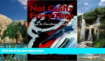 Big Deals  Not Guilty Every Time  Full Ebooks Most Wanted