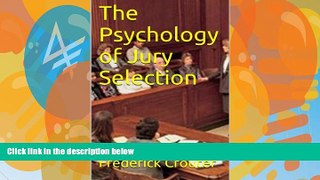 Big Deals  The Psychology of Jury Selection  Full Ebooks Most Wanted