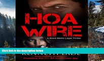 READ NOW  HOA Wire: Brent Marks Legal Thrillers Book 3  Premium Ebooks Online Ebooks