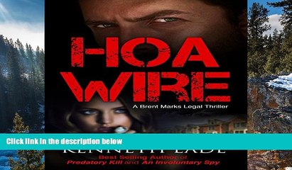 READ NOW  HOA Wire: Brent Marks Legal Thrillers Book 3  Premium Ebooks Online Ebooks