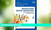 Big Deals  Resolving Mass Disputes: ADR and Settlement of Mass Claims  Best Seller Books Most Wanted