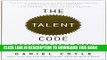 [Free Read] The Talent Code: Greatness Isn t Born. It s Grown. Here s How. Full Download