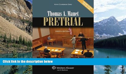 Big Deals  Pretrial, Eighth Edition (Aspen Coursebooks)  Full Ebooks Best Seller