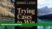 Big Deals  Trying Cases to Win Vol. 3: Cross-Examination  Full Ebooks Most Wanted