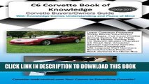 [PDF] C6 Corvette Book of Knowledge: Corvette buyers guide Full Collection