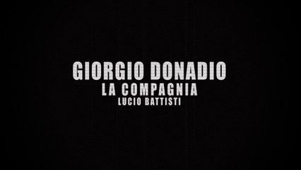 GIORGIO DONADIO - LA COMPAGNIA- LUCIO BATTISTI