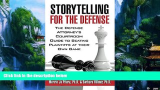 Books to Read  Storytelling for the Defense: The Defense Attorney s Courtroom Guide to Beating