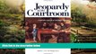 Must Have  Jeopardy in the Courtroom: A Scientific Analysis of Children s Testimony  READ Ebook