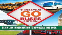 [PDF] Things That Go - Buses Edition: Buses for Kids Full Collection