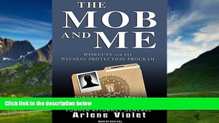 Books to Read  The Mob and Me: Wiseguys and the Witness Protection Program  Best Seller Books Most