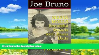 Big Deals  MAFIA MOLLS - Beautiful Broads with Brass Balls - Volume 2 (Mob Molls - Beautiful