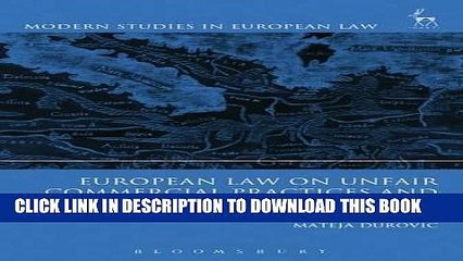 Read Now European Law on Unfair Commercial Practices and Contract Law (Modern Studies in European