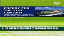 Read Now Energy for the 21st Century: Opportunities and Challenges for Liquefied Natural Gas (LNG)