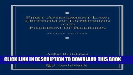 [READ] EBOOK First Amendment Law: Freedom of Expression   Freedom of Religion ONLINE COLLECTION