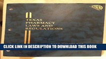 [FREE] EBOOK Texas Pharmacy Laws and Regulations with CD-ROM BEST COLLECTION