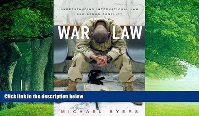 Big Deals  War Law: Understanding International Law and Armed Conflict  Full Ebooks Best Seller