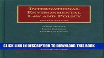 Read Now International Environmental Law and Policy, 4th Edition (University Casebook) PDF Online