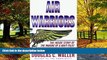 Big Deals  Air Warriors: The Inside Story of the Making of a Navy Pilot  Best Seller Books Best