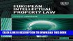 Read Now European Intellectual Property Law (Critical Concepts in Intellectual Property Law