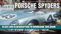 [PDF] Porsche Spyders: Type 550 1953-1956 (Ludvigsen Library) Full Online