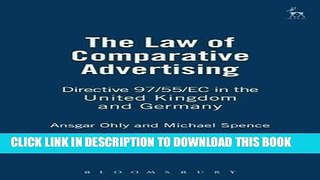Read Now The Law of Comparative Advertising: Directive 97/55/EC in the United Kingdom and Germa