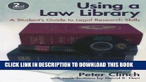 Read Now Using a Law Library: A Student s Guide to Legal Research Skills (Blackstone Press)