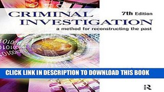 Best Seller Criminal Investigation: A Method for Reconstructing the Past Free Read