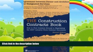 Books to Read  The Construction Contracts Book: How to Find Common Ground in Negotiating Design