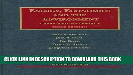 Read Now Energy, Economics and the Environment, 3d (University Casebook) (University Casebook