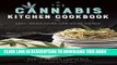 [Free Read] The Cannabis Kitchen Cookbook: Feel-Good Food for Home Cooks Full Online