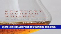[Free Read] Kentucky Bourbon Whiskey: An American Heritage Free Online