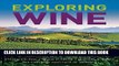 [Free Read] Exploring Wine: Completely Revised 3rd Edition Free Online