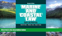 Books to Read  Marine and Coastal Law: Cases and Materials, 2nd Edition  Full Ebooks Most Wanted