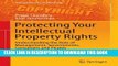 Best Seller Protecting Your Intellectual Property Rights: Understanding the Role of Management,