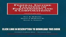 Read Now Federal Income Taxation of Partnerships and S Corporations, 4th, 2011 Supplement