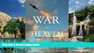 Books to Read  War in Heaven: The Arms Race in Outer Space  Full Ebooks Most Wanted