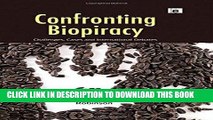 Read Now Confronting Biopiracy: Challenges, Cases and International Debates PDF Online