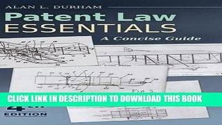 [READ] EBOOK Patent Law Essentials: A Concise Guide, 4th Edition BEST COLLECTION