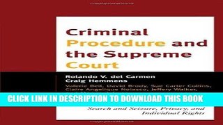 [READ] EBOOK Criminal Procedure and the Supreme Court: A Guide to the Major Decisions on Search