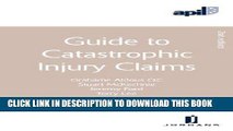 Read Now APIL Guide to Catastrophic Injury Claims: Second Edition Download Book