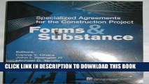 [PDF] Forms and Substance: Specialized Agreements for the Construction Project Full Collection