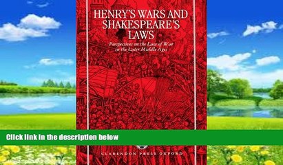 Books to Read  Henry s Wars and Shakespeare s Laws: Perspectives on the Law of War in the Later