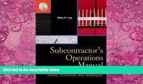 Books to Read  Subcontractor s Operations Manual : Forms, Processes, and Techniques  Full Ebooks