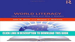 [Free Read] World Literacy: How Countries Rank and Why It Matters Full Online