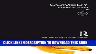 [Free Read] Comedy (The New Critical Idiom) Full Download