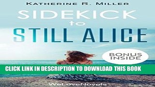 [Free Read] Sidekick - Still Alice: by Lisa Genova Free Online