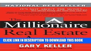 [Ebook] The Millionaire Real Estate Agent: It s Not About the Money...It s About Being the Best