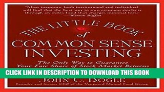 [Ebook] The Little Book of Common Sense Investing: The Only Way to Guarantee Your Fair Share of